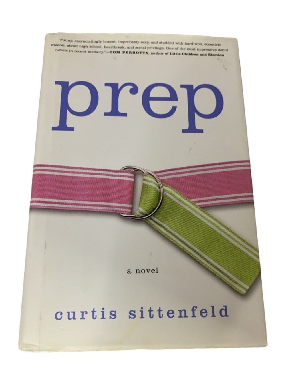 Prep Curtis Sittenfeld HC 2005 Novel Literary Fiction Coming of Age